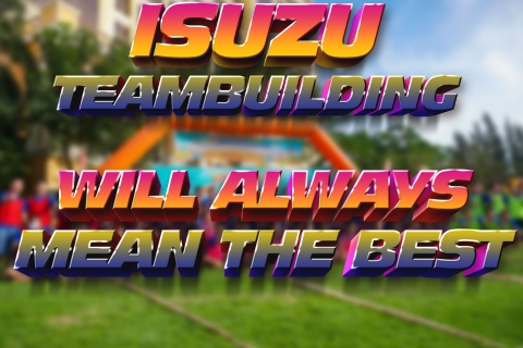 ISUZU - TEAMBUILDING 