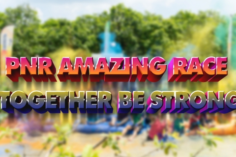 AMAZING RACE PNR - TOGETHER BE STRONG
